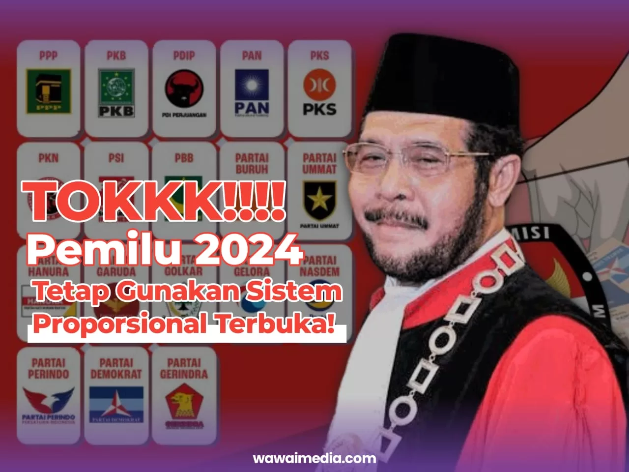 Gugatan Sistem Proporsional Tertutup Di Tolak MK, Pemilu 2024 Tetap ...