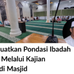Menguatkan Pondasi Ibadah Umat Melalui Kajian Fikih di Masjid